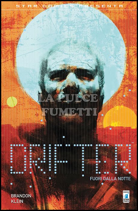 STAR COMICS PRESENTA # 10 - DRIFTER 1: FUORI DALLA NOTTE